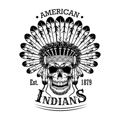 服饰美国印第安头骨矢量图带羽毛头饰和文字的骷髅头印第安人和印第安人的徽章或标签模板概念风格野营本土