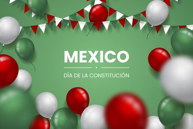墨西哥墨西哥宪法日与现实气球气球革命爱国主义