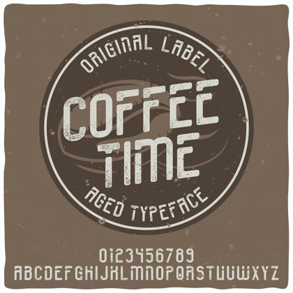 设计老式字母和标签字体命名咖啡时间类型早晨图形
